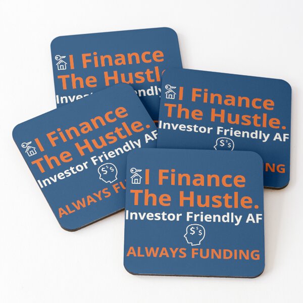 Item preview, I Finance the Hustle – Investor Friendly AF (Always Funding) designed and sold by Wheres Walko Now?.