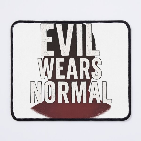 Item preview, Evil Wears Normal designed and sold by Ordinarytees.