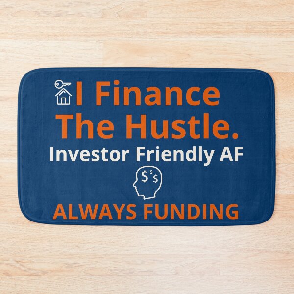 Item preview, I Finance the Hustle – Investor Friendly AF (Always Funding) designed and sold by Wheres Walko Now?.