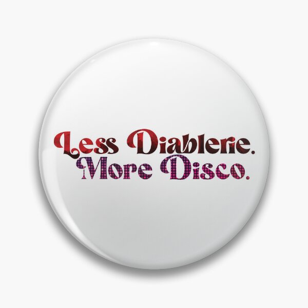 Item preview, Less Diablerie. More Disco. designed and sold by DapperZombee.