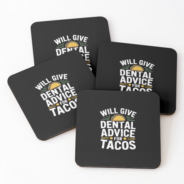 Item preview, Will Give Dental Advice for Tacos Dentist Student  designed and sold by Belkisallen.