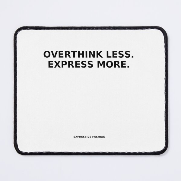 Item preview, Overthink Less Express More – Minimal Streetwear Statement | Expressive fashion designed and sold by Expressive2023.