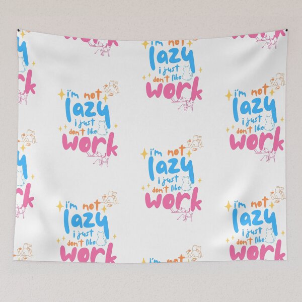 Item preview, I'M NOT LAZY I JUST DON'T LIKE WORK | Funny T-Shirt | Sarcastic Office Sticker & WFH Mug designed and sold by lilMimiStudio.