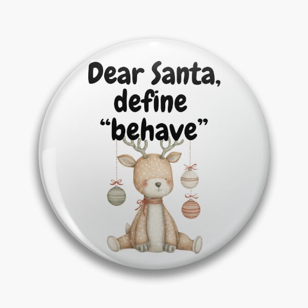 Item preview, Dear Santa, Define Behave designed and sold by Tees4Tots.