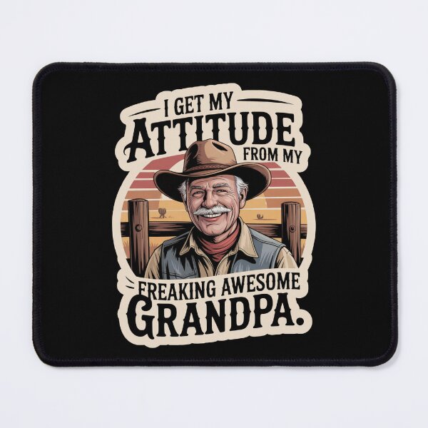 Item preview, I Get My Attitude from My Freaking Awesome Grandpa – Funny Cowboy Grandpa Gift designed and sold by Ania_BM.