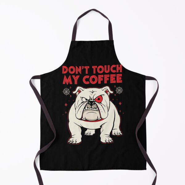 Item preview, Don't Touch My Coffee designed and sold by BrittanyHouser.
