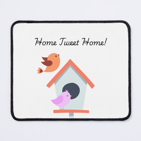 Item preview, Home Tweet Home designed and sold by PurrfectPotato.