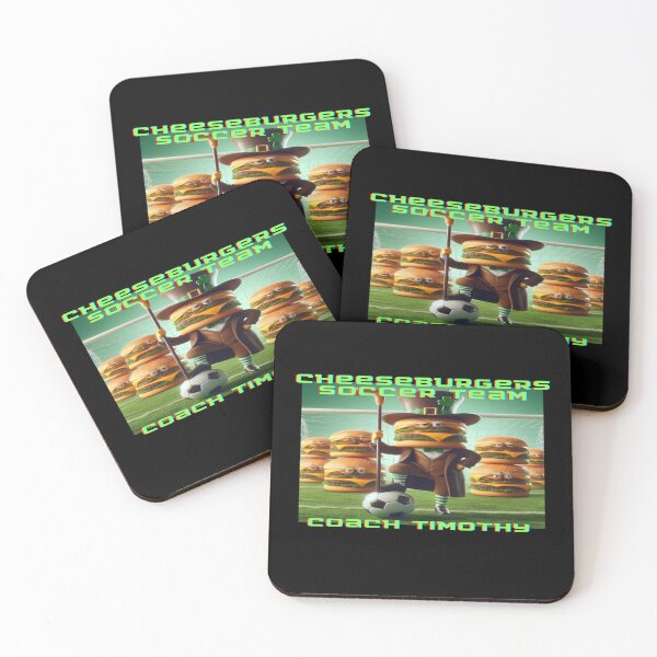 Item preview, Cheeseburgers Soccer Team Coach Timothy designed and sold by dookiemd.
