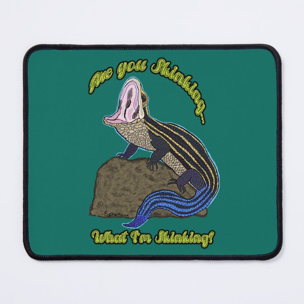 Item preview, Nothing in life like a skink designed and sold by reallypathetic.