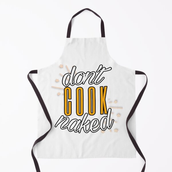 Item preview, Don't cook naked designed and sold by Venompansy.