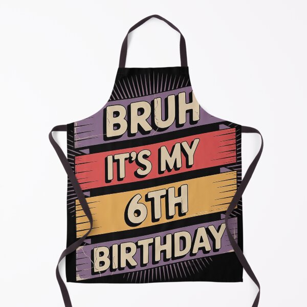 Item preview, Bruh It's My 6th Birthday 6 Year Old Birthday 15 designed and sold by THagBlue.
