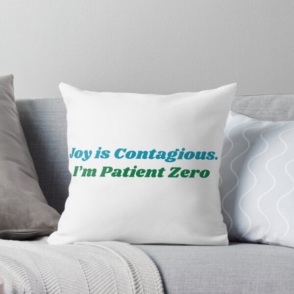 Item preview, Joy is Contagious. I'm Patient Zero. designed and sold by FanTC.