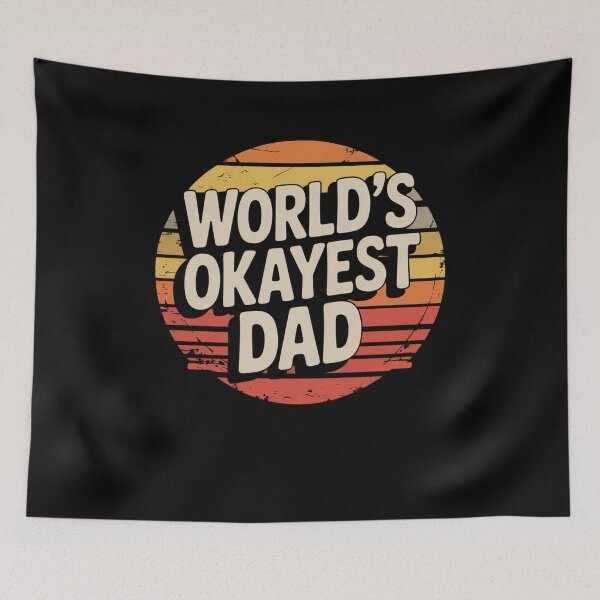 Item preview, World's Okayest Dad designed and sold by Mateusz Majcherek.