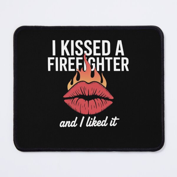 Item preview, I Kissed a Firefighter and I liked it designed and sold by Mateusz Majcherek.