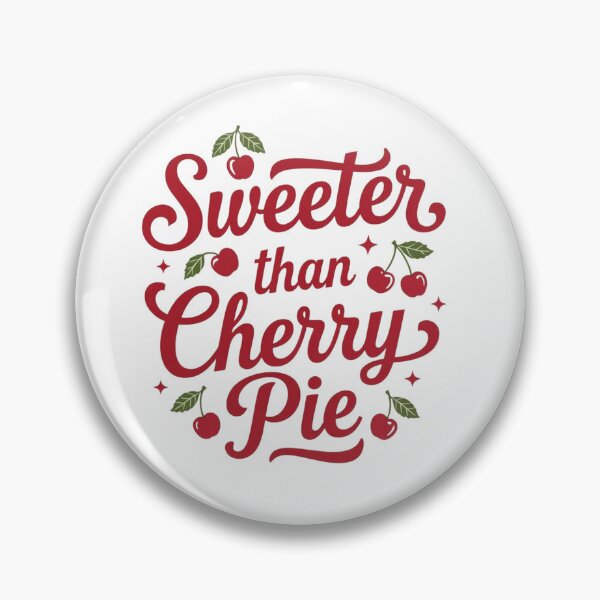Item preview, Sweeter Than Cherry Pie designed and sold by J-CCreations.