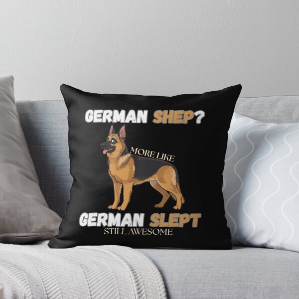 Item preview, German Shepherd Funny Design – “German Shep? More Like German Slept” designed and sold by Kotalo.