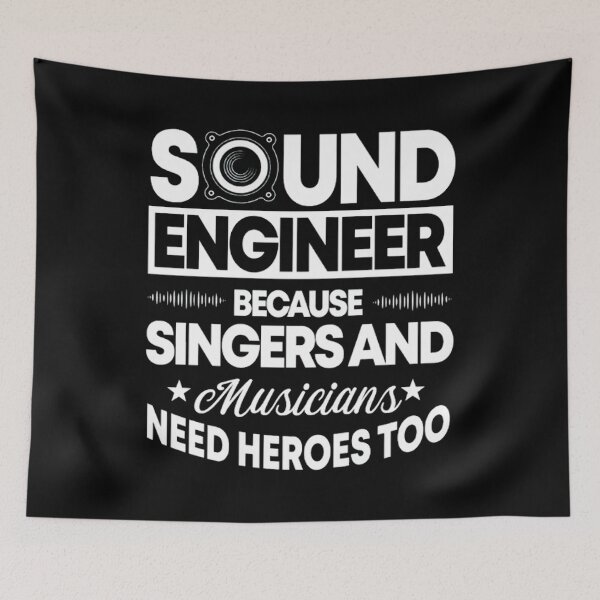 Item preview, Sound Engineer Because Singers And Musicians , Sound Engineer Graphic, Recording Engineer, Acoustical Engineering , Sound Mixers designed and sold by DoodleUrban.