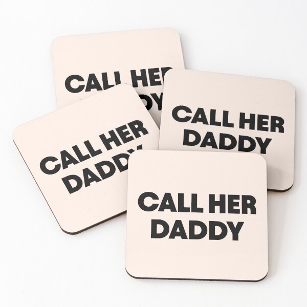Item preview, CALL HER DADDY designed and sold by pnkrose.