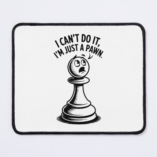 Item preview, Little Pawn, Big Problems designed and sold by AndrewYoko.
