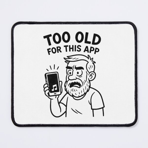 Item preview, Too Old for This App – Funny Anti-TickTock designed and sold by jelonkaa.