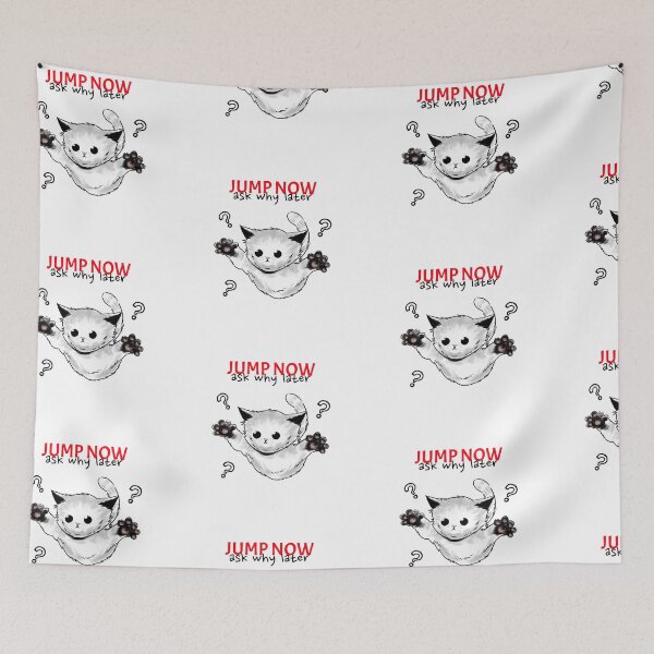 Item preview, Jump Now Ask Why Later designed and sold by PathOriginals.