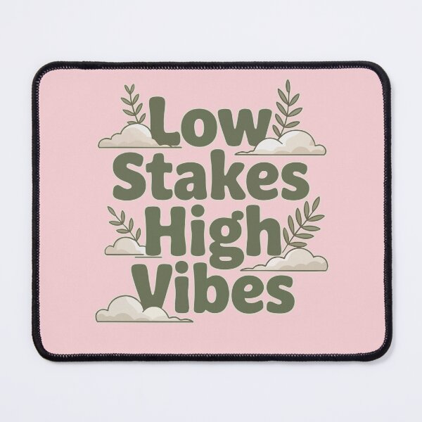 Item preview, Cozy Gamer and Chill Lifestyle - Low Stakes High Vibes designed and sold by DeesDeesigns.