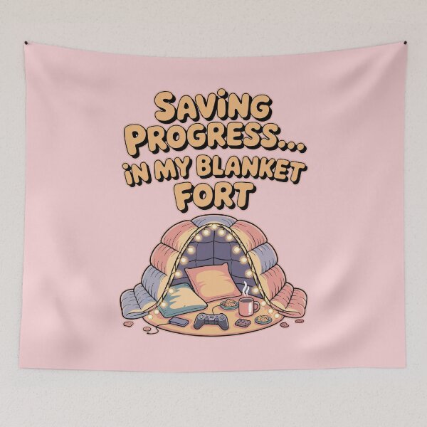 Item preview, Saving Progress in My Blanket Fort – Cute Cozy Gamer Aesthetic designed and sold by DeesDeesigns.