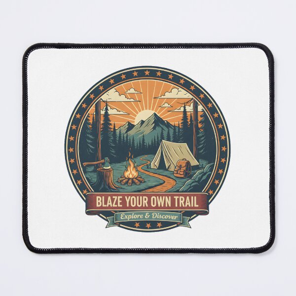 Item preview, Blaze Your Own Trail | Explore & Discover designed and sold by DailyVibesMerch.