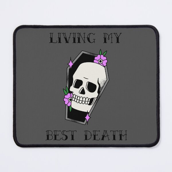 Item preview, Living My Best Death designed and sold by TFGS.