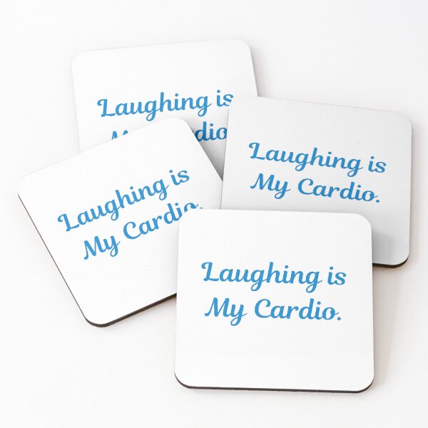 Item preview, Laughing is My Cardio. designed and sold by FanTC.