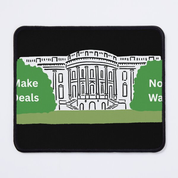 Item preview, Make Deals White House designed and sold by MakeDealsNotWar.