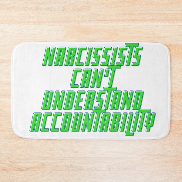 Item preview, Accountable Narcissists designed and sold by Designs by Jedrious.