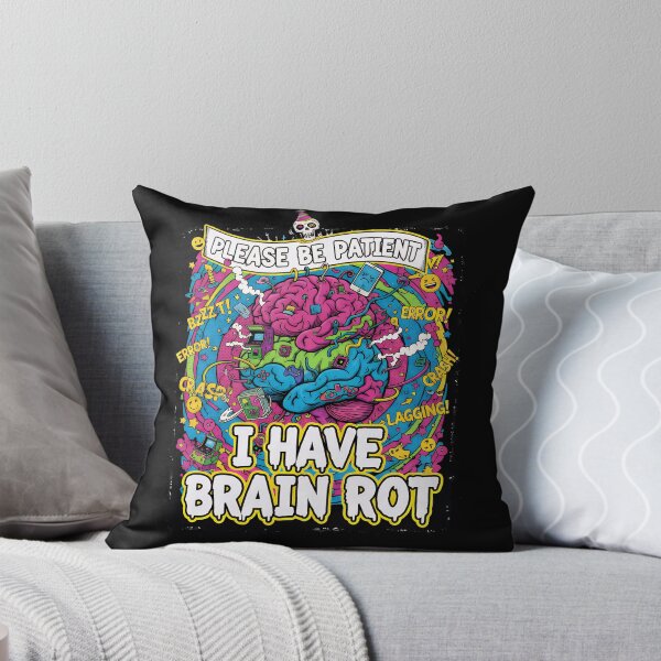 Item preview, Please Be Patient, I Have Brain Rot V3 designed and sold by NexusArts.