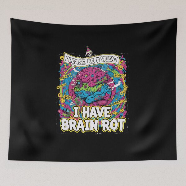Item preview, Please Be Patient, I Have Brain Rot V3 designed and sold by NexusArts.