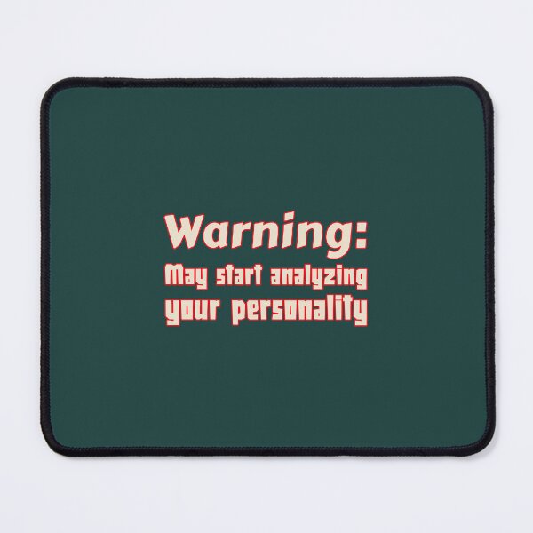 Item preview, Warning: May start analyzing your personality - counseling psychologist designed and sold by TaurusC95.