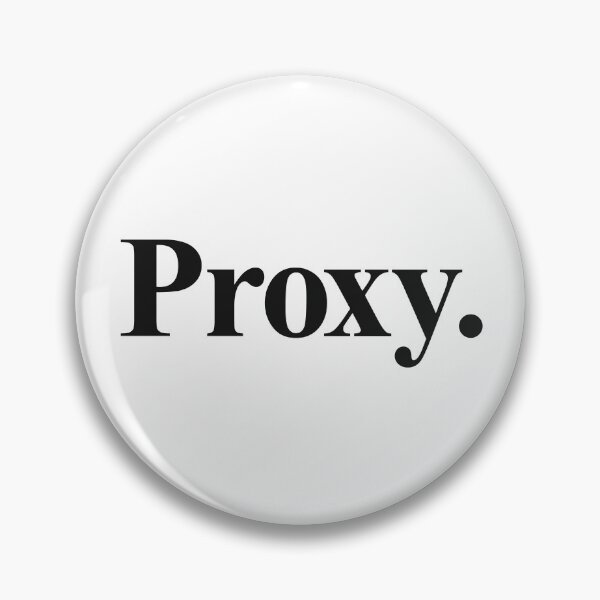 Item preview, PROXY designed and sold by oddwonders.