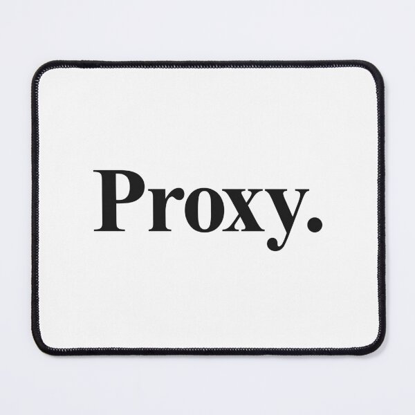 Item preview, PROXY designed and sold by oddwonders.