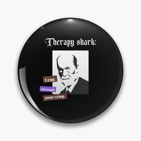 Item preview, Therapy shark: I cut through your crap. - counseling psychologist designed and sold by TaurusC95.