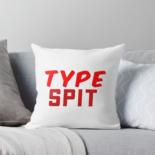 Item preview, Type Spit, Internet slang Red designed and sold by Memes N Lore .