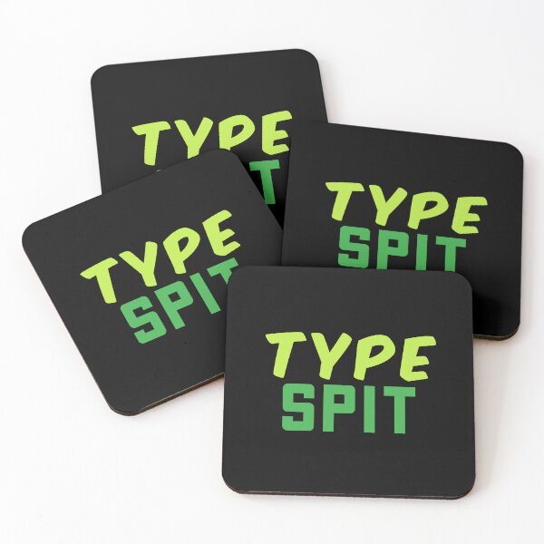 Item preview, Type Spit, Internet slang Green designed and sold by Memes N Lore .