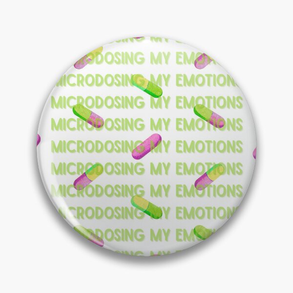 Item preview, Microdosing My Emotions designed and sold by Corporate Wench.
