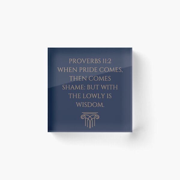 Item preview, Proverbs 11:2 designed and sold by Undonemadenew.