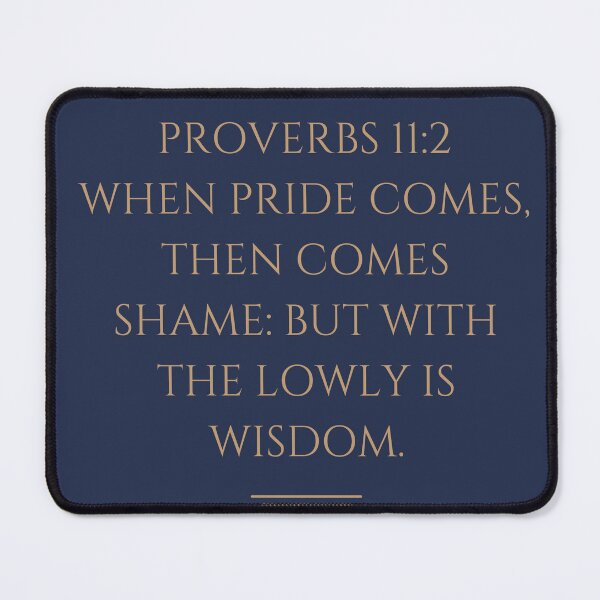 Item preview, Proverbs 11:2 designed and sold by Undonemadenew.