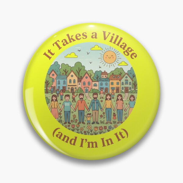 Item preview, Parenting Village – It Takes a Village and I’m In It Positive Community Design designed and sold by TrackinDaTrends.