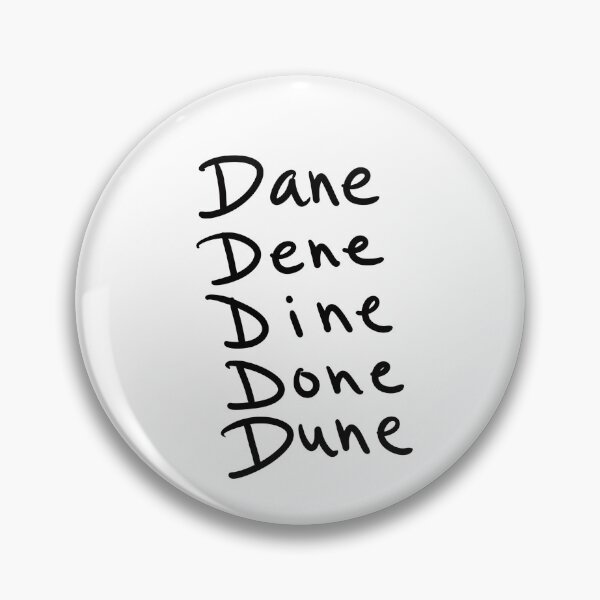 Item preview, Dane Dene Dine Done Dune designed and sold by abeink.
