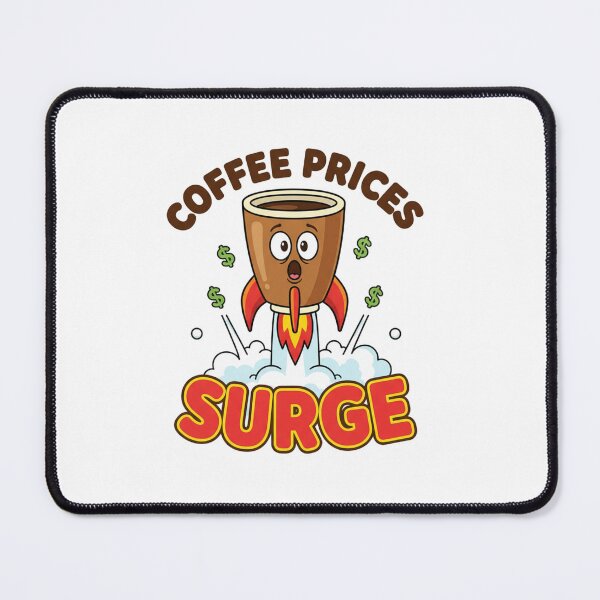Item preview, Coffee Prices Surge 2025: My Savings Account Can't Afford This Tee - Funny Coffee Lover Shirt designed and sold by Clothesbest.
