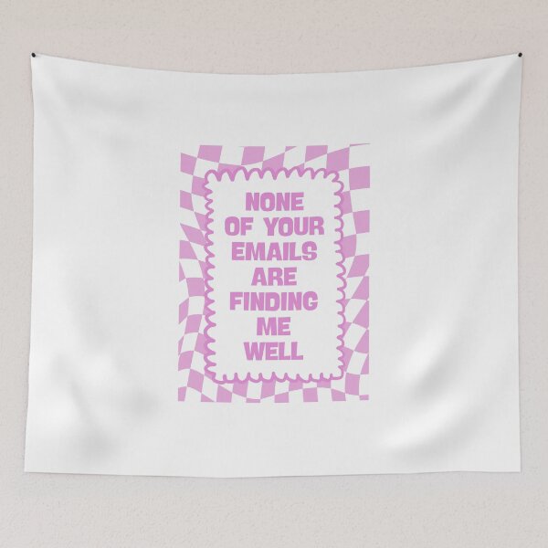 Item preview, None of Your Emails Can Find Me Well designed and sold by Dondonmart.