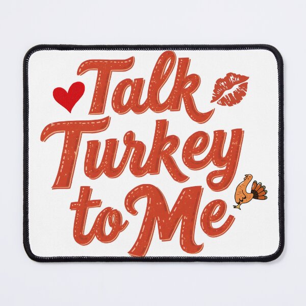 Item preview, Talk Turkey to Me designed and sold by PhiraBrand.