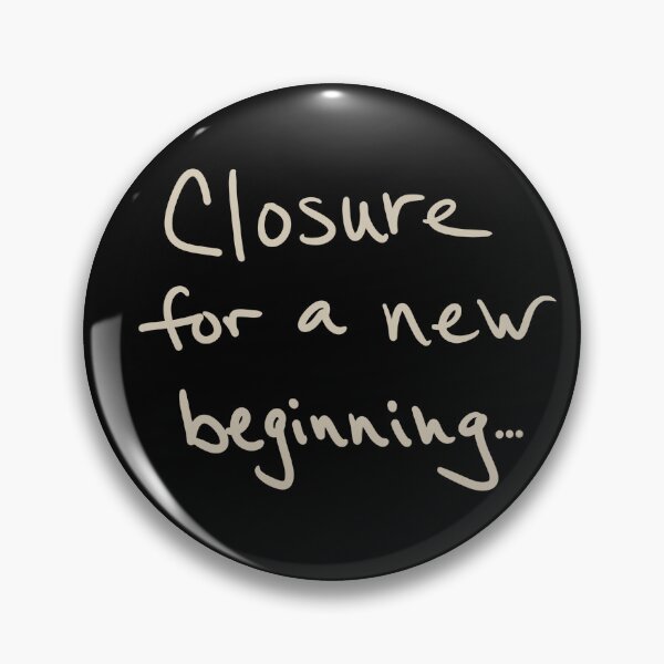 Item preview, Closure for a new beginning designed and sold by abeink.