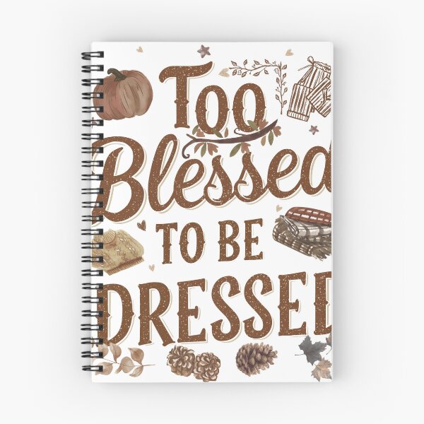 Item preview, Too Blesses to be Dressed designed and sold by PhiraBrand.